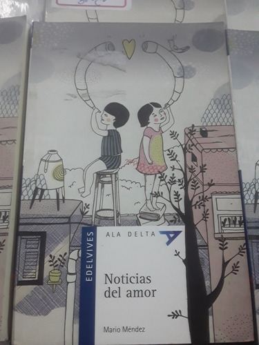 Noticias Del Amor - Edelvives Ala Delta Lote X 20 Libros (Usado)