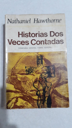 Historias Dos Veces Contadas - Nathaniel Hawthorne