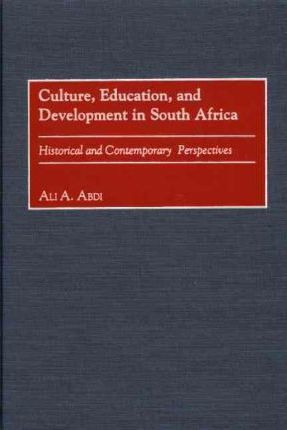 Libro Culture, Education, And Development In South Africa...