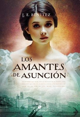 Los Amantes De Asunción - L. E. Benítez