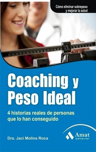 Coaching Y Peso Ideal - Jaci Molins Roca