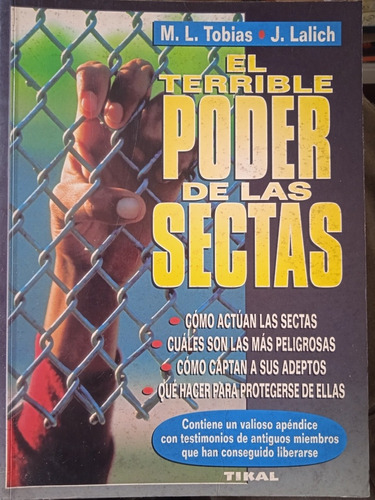 El Terrible Poder De Las Sectas / M. L. Tobías Y J. Lalich