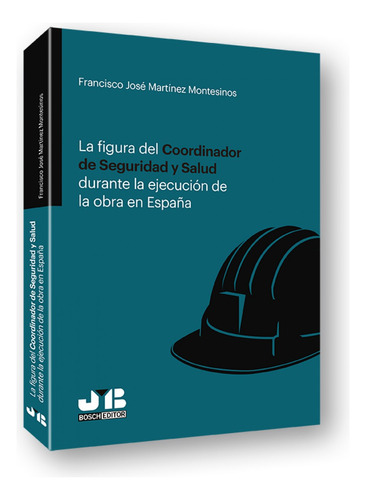 Figura Del Coordinador De Seguridd Y Salud Durante La Ejecuc