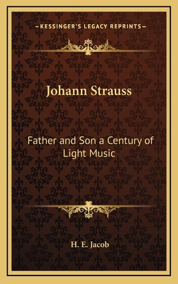 Libro Johann Strauss: Father And Son A Century Of Light M...