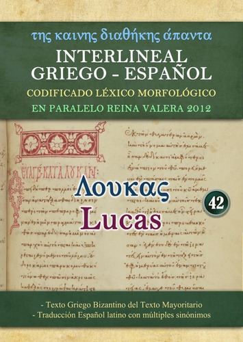 Lucas Interlineal Griego Español Codificado Con Rvic