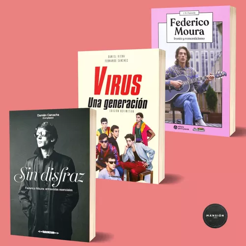 Libro Sin Disfraz Federico Moura Virus Una Generacion