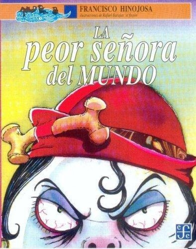 Peor Señora Del Mundo, La