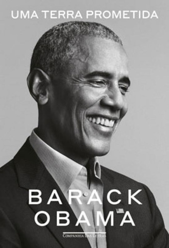 Uma Terra Prometida, De Obama, Barack. Editora Companhia Das Letras, Capa Mole Em Português