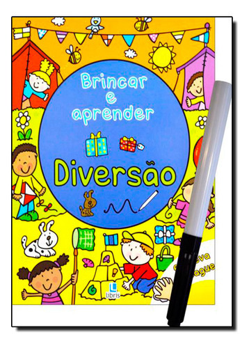 Brincar E Aprender - Diversao, De Carron Brown. Editora Libris Editora, Capa Mole Em Português