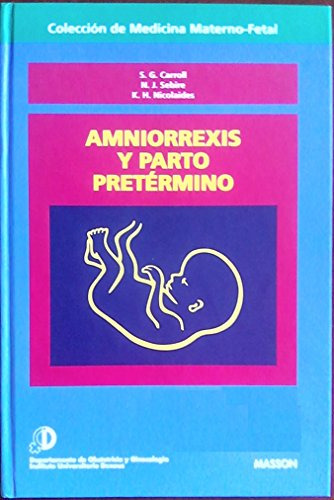 Libro Amniorrexis Y Parto Pretermino De S. G. Carrol, N. J.