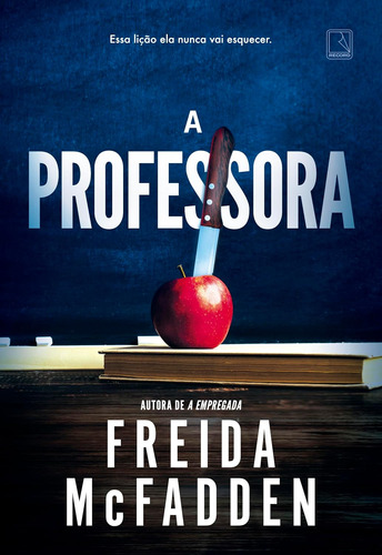 Kit Nunca Minta + A Professora + O Detento - Freida Mcfadden