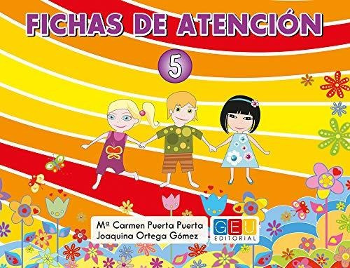 Fichas De Atención 5 / Editorial Geu / Educación Infantil /