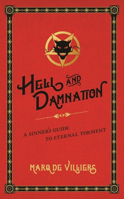 Libro Hell And Damnation: A Sinner's Guide To Eternal Tor...