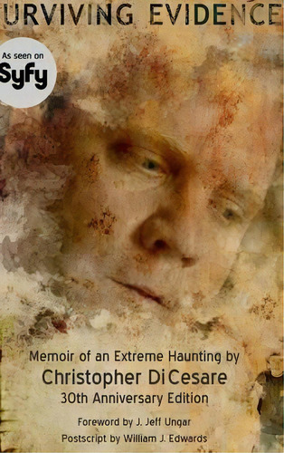 Surviving Evidence: Memoir Of An Extreme Haunting Survivor, De Christopher Dicesare. Editorial Lulu Com, Tapa Dura En Inglés