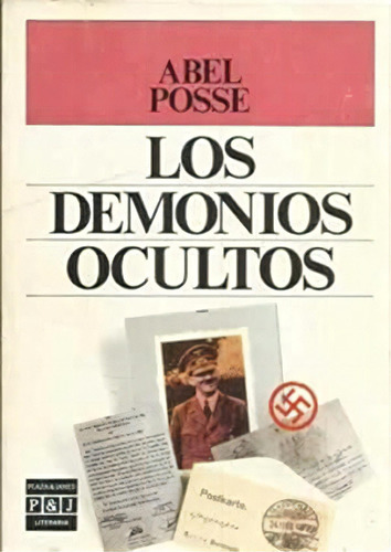 Los Demonios Ocultos, De Posse, Abel. Serie N/a, Vol. Volumen Unico. Editorial Plaza Y Janes, Tapa Blanda, Edición 1 En Español, 1988