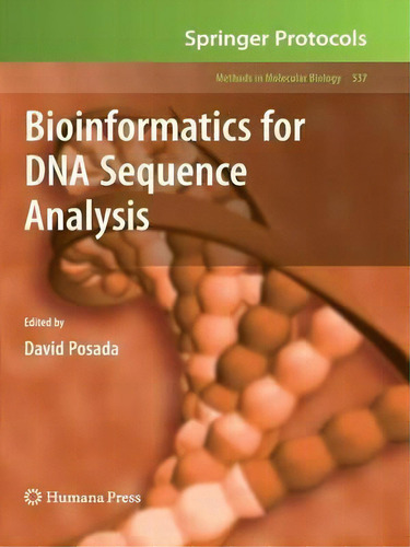 Bioinformatics For Dna Sequence Analysis, De David Posada. Editorial Humana Press Inc, Tapa Blanda En Inglés