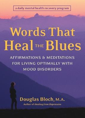 Libro Words That Heal The Blues - Douglas Bloch