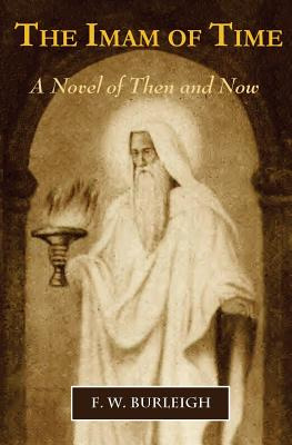 Libro The Imam Of Time: A Novel Of Then And Now - Burleig...