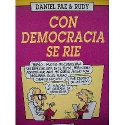 Con Democracia Se Rie Paz Y Rudy Comic Zona Caballito