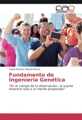 Libro: Fundamento De Ingeniería Genética:  En El Campo De La