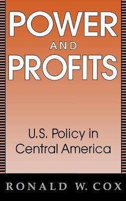 Libro Power And Profits : U.s. Policy In Central America ...