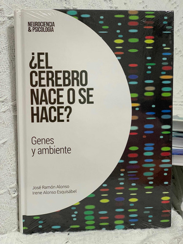 Libro El Cerebro Nace O Se Hace?