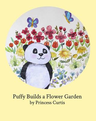 Libro Puffy Builds A Flower Garden - Curtis, Princess