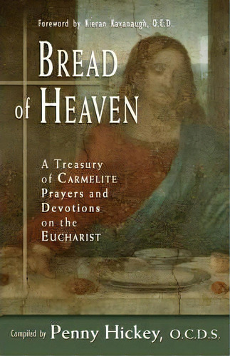 Bread Of Heaven, De Penny Hickey. Editorial Ave Maria Press, Tapa Blanda En Inglés