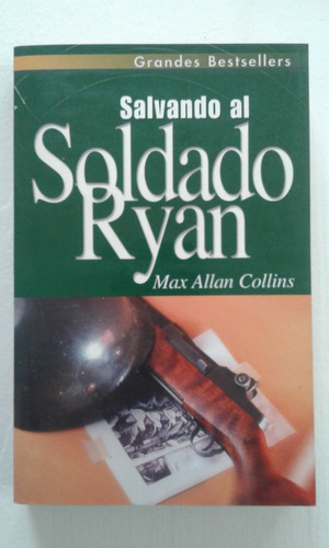 Salvando Al Soldado Ryan / Max Allan Collins