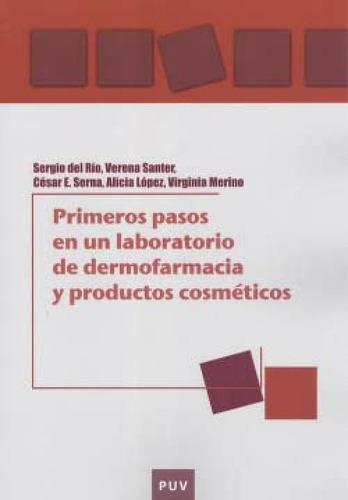 Primeros Pasos En Un Laboratorio De Dermofarmacia Y Producto