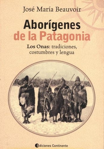 Aborigenes De La Patagonia