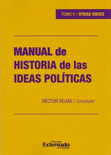 Manual De Historia De Las Ideas Políticas Tomo V  Otras Voce