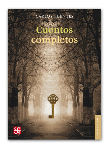 Cuentos Completos, Carlos Fuentes, Ed. Fce