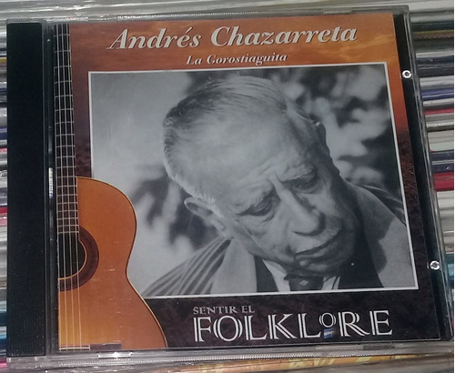 Andres Chazarreta La Gorostiaguita Cd Arg / Kktus