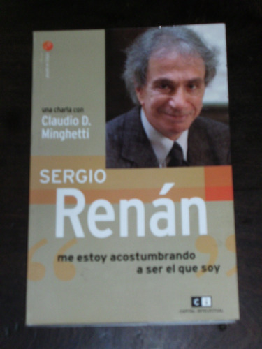 Sergio Renán - Claudio Minghetti - Capital Intelectual