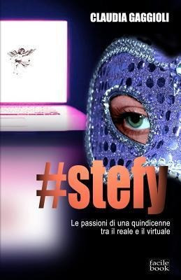 #stefy - Claudia Gaggioli