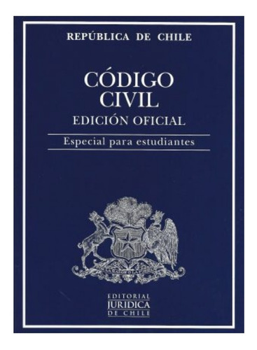 Código Civil - Ed. Oficial Para Estudiantes 2021 Ed Juridica