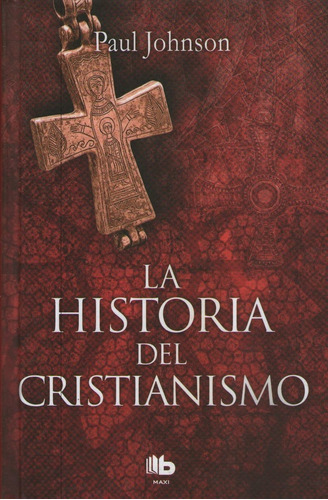 La Historia Del Cristianismo