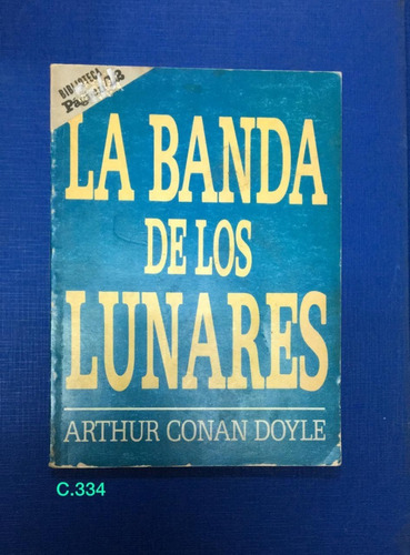 Arthur Conan Doyle / Sherlock Holmes La Banda De Los Lunares