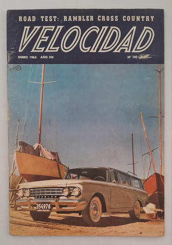 Qm Revista Velocidad N° 150 Ene 1963 Road Test Rambler 