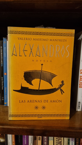 Aléxandros - Las Arenas De Amón / Valerio Massimo Manfredi