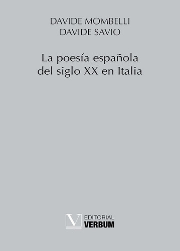 Libro La Poesia Espaã¿ola Del Siglo Xx En Italia - Mombel...