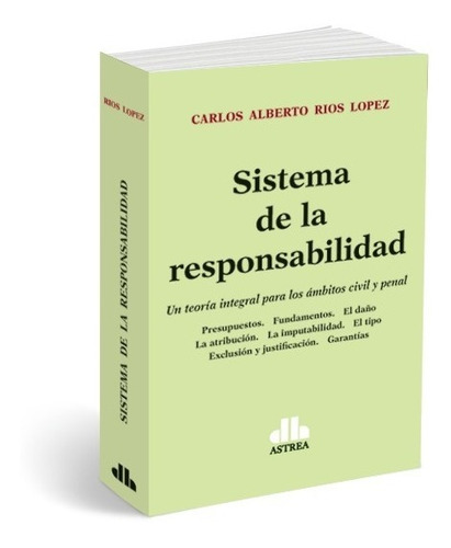 Sistema De La Responsabilidad / Ríos Lopez