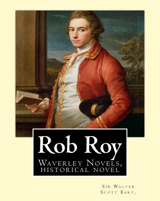 Libro Rob Roy, The Waverley Novels By: Sir Walter Scott B...