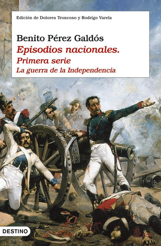 Guerra De La Independencia Episodios Nacionales 1 Al 10 -...