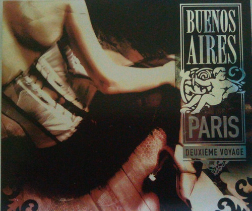 2 Cds  Buenos Aires París  Deuxieme Voyage 