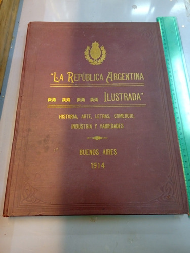 La República Argentina Ilustrada 1914 Napolitano