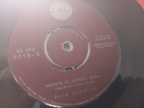 Vinilo Single De Julio Jaramillo Miente El Viento (ch91