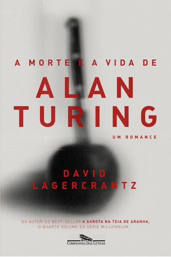 Livro A Morte E A Vida De Alan Turing