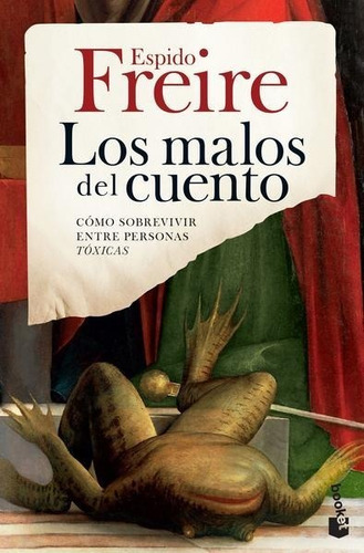 Los Malos De Los Cuentos - Como Sobrevivir - Espido Freire